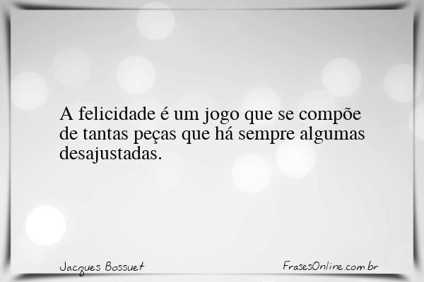 Frase de Jacques Bossuet
