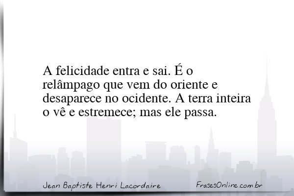 Frase de Jean Baptiste Henri Lacordaire
