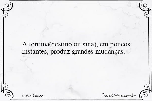 Frase de Júlio César