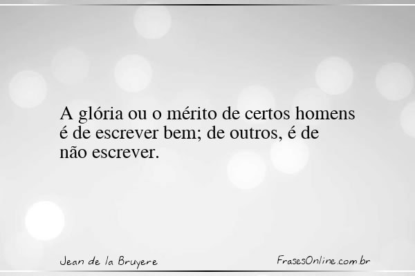 Frase de Jean de la Bruyere