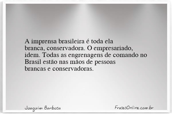 Frase de Joaquim Barbosa