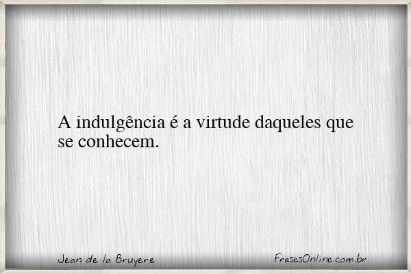Frase de Jean de la Bruyere