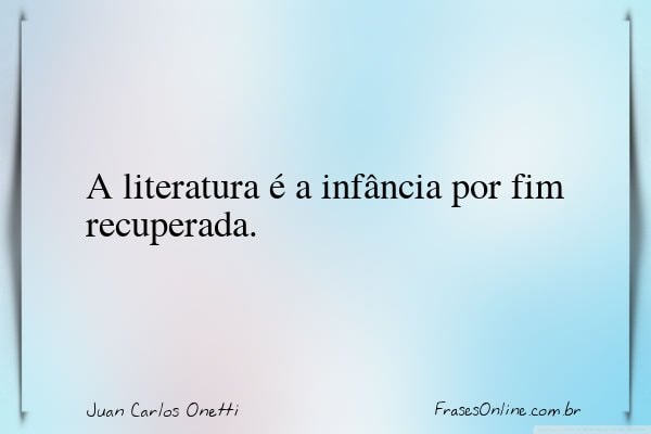 Frase de Juan Carlos Onetti