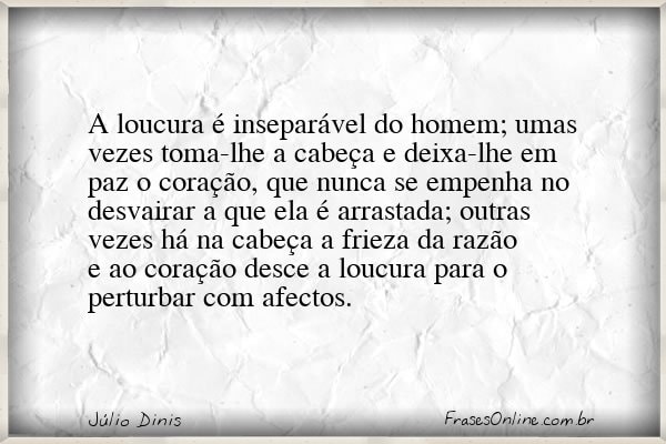 Frase de Júlio Dinis