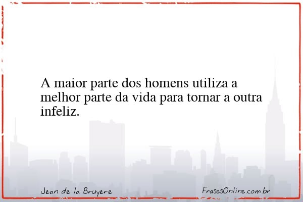 Frase de Jean de la Bruyere