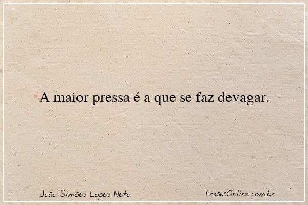 Frase de João Simões Lopes Neto