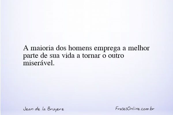 Frase de Jean de la Bruyere
