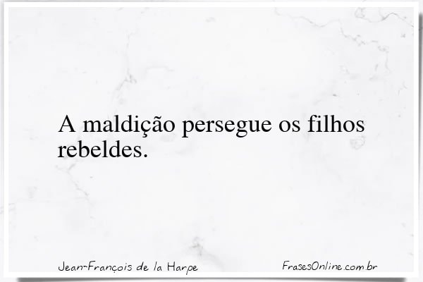 Frase de Jean-François de la Harpe