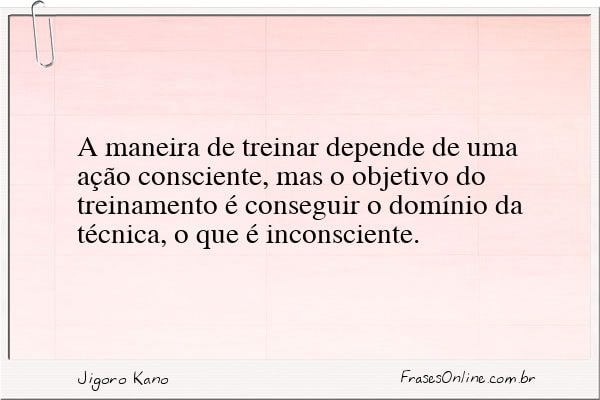 Frase de Jigoro Kano