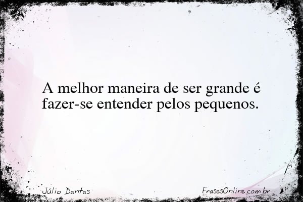 Frase de Júlio Dantas