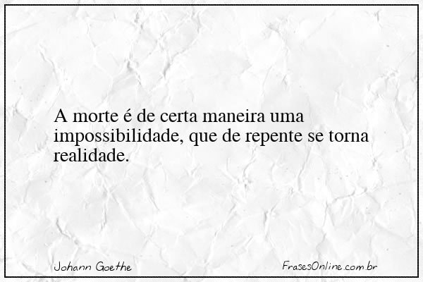Frase de Johann Goethe