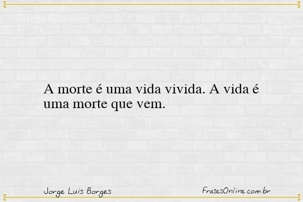 Frase de Jorge Luis Borges