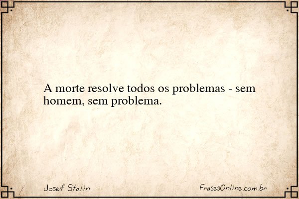 Frase de Josef Stalin