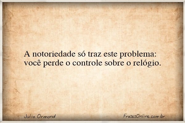 Frase de Julia Ormond
