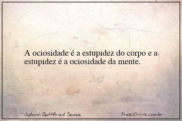 Frase de Johann Gottfried Seume