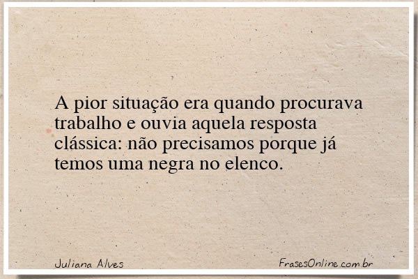 Frase de Juliana Alves