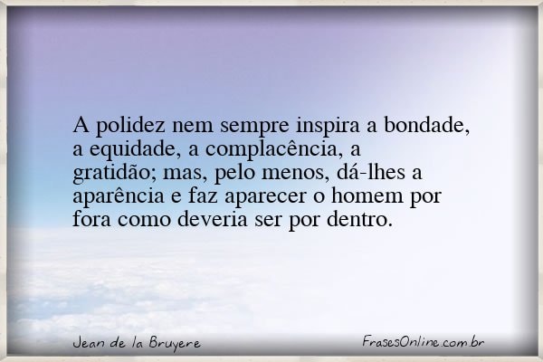 Frase de Jean de la Bruyere