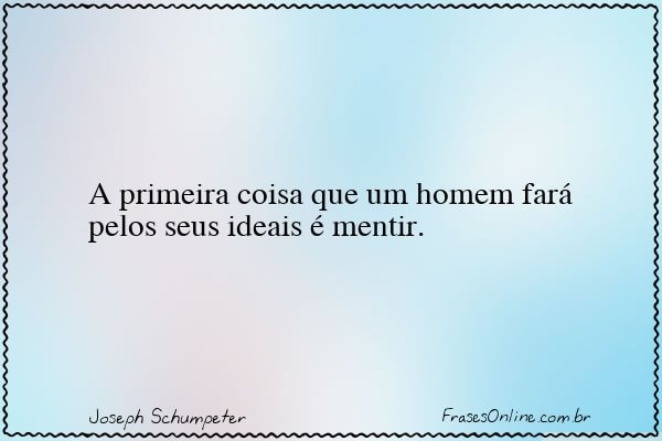 Frase de Joseph Schumpeter