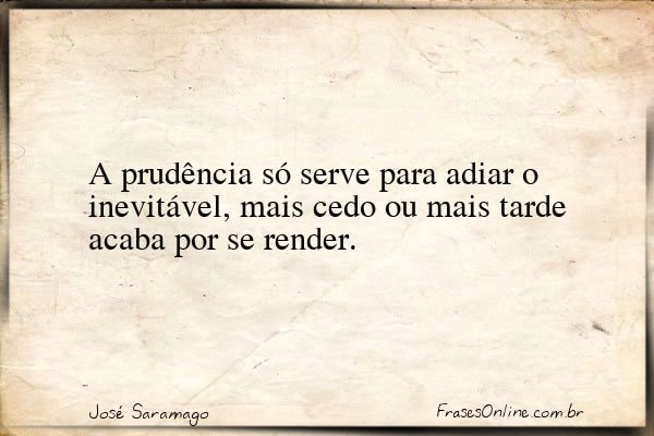 Frase de José Saramago