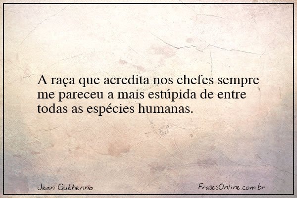 Frase de Jean Guéhenno