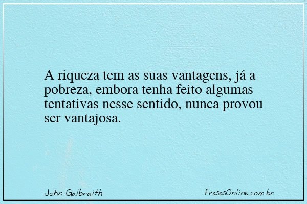 Frase de John Galbraith