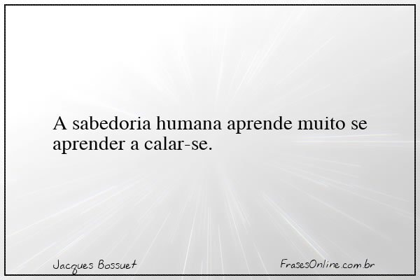 Frase de Jacques Bossuet
