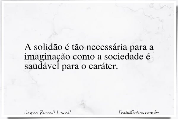 Frase de James Russell Lowell