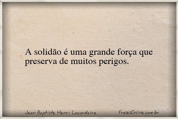 Frase de Jean Baptiste Henri Lacordaire