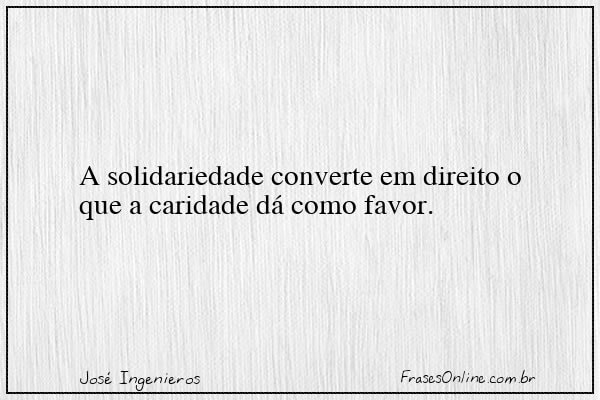 Frase de José Ingenieros