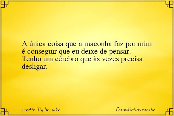 Frase de Justin Timberlake