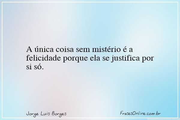 Frase de Jorge Luis Borges