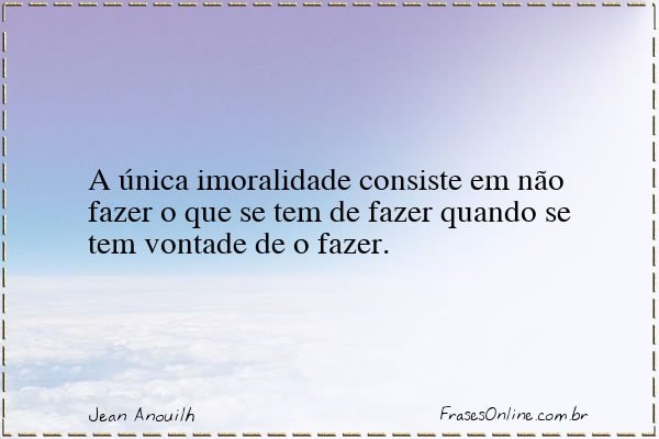 Frase de Jean Anouilh