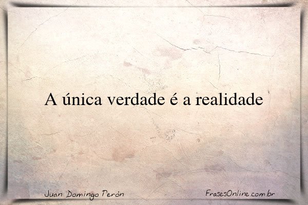 Frase de Juan Domingo Perón