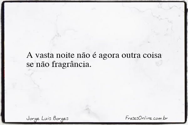 Frase de Jorge Luis Borges