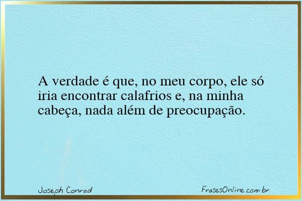 Frase de Joseph Conrad
