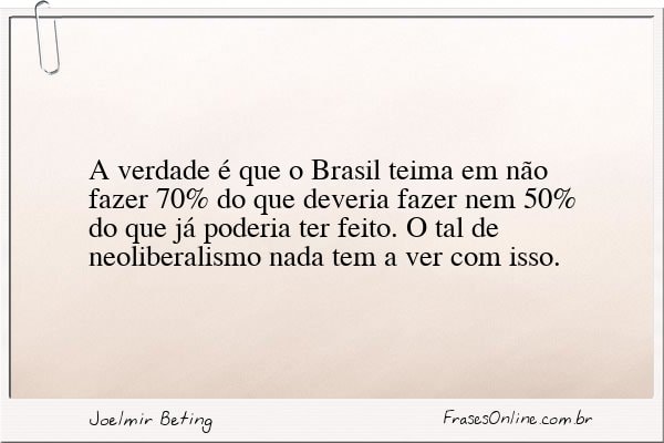 Frase de Joelmir Beting