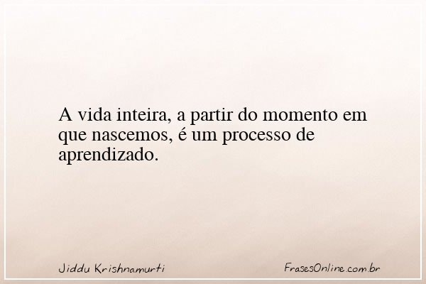 Frase de Jiddu Krishnamurti