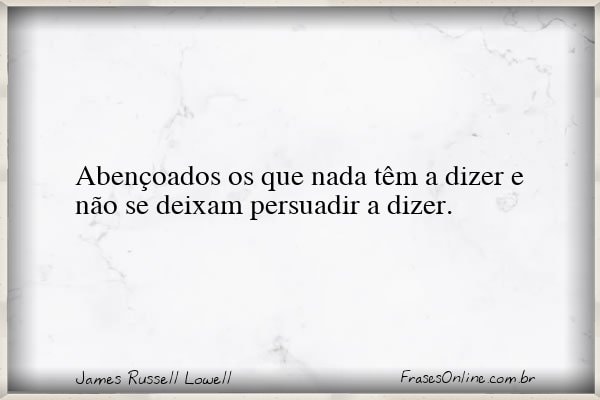 Frase de James Russell Lowell