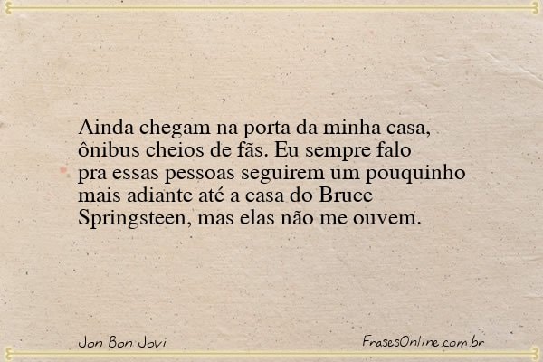 Frase de Jon Bon Jovi