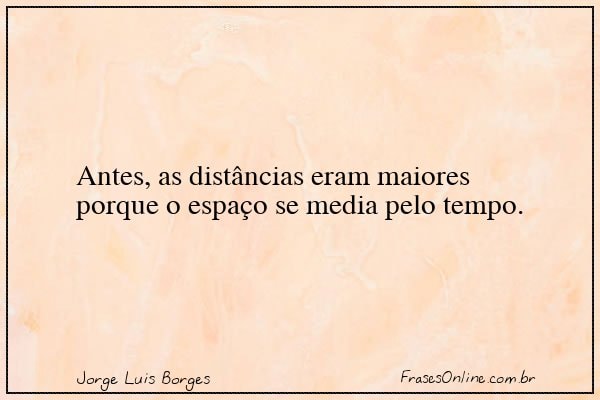 Frase de Jorge Luis Borges