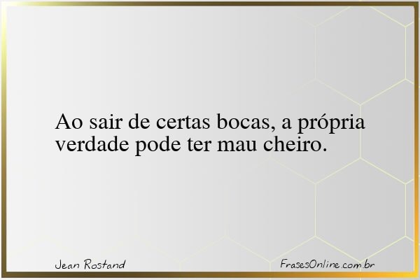 Frase de Jean Rostand