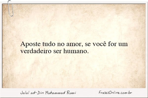 Frase de Jalal ad-Din Muhammad Rumi