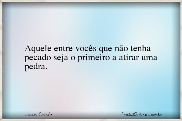 Frase de Jesus Cristo