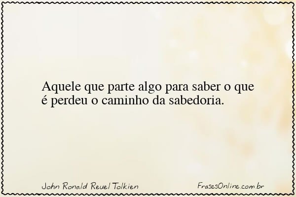 Frase de John Ronald Reuel Tolkien
