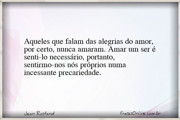Frase de Jean Rostand