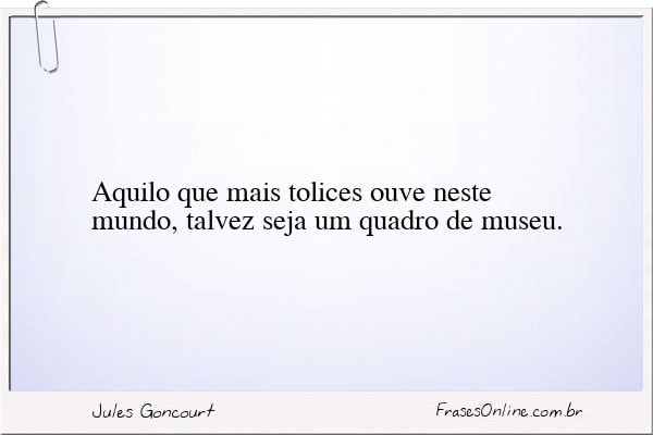 Frase de Jules Goncourt
