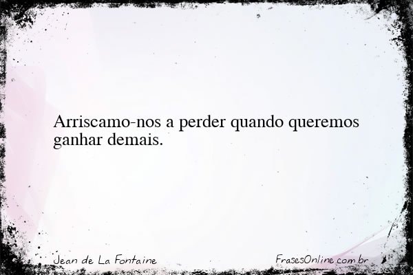 Frase de Jean de La Fontaine