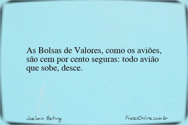 Frase de Joelmir Beting