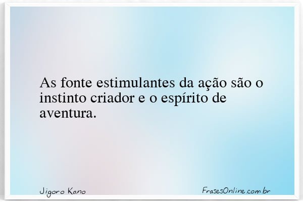 Frase de Jigoro Kano