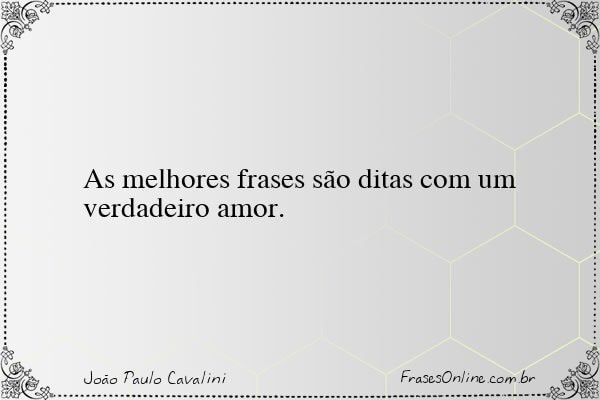 Frase de João Paulo Cavalini